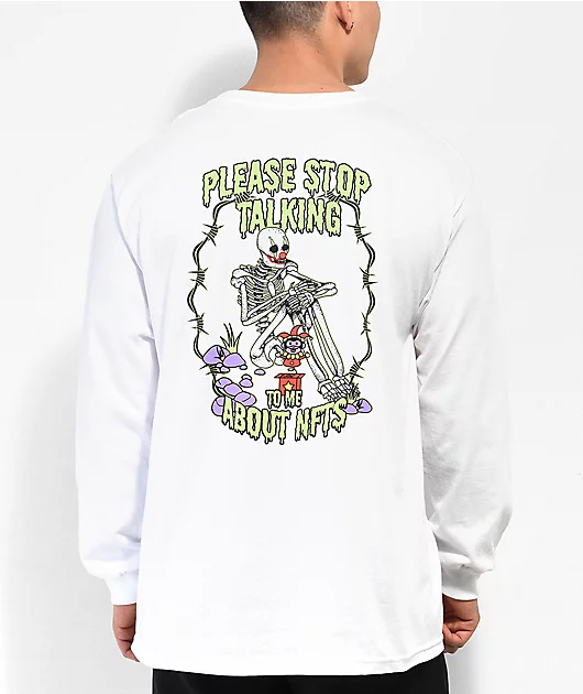 Empyre Please Stop White Long Sleeve T-Shirt