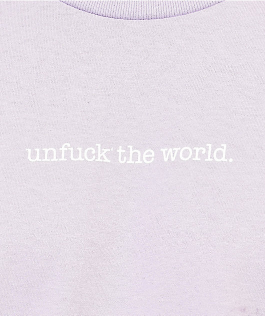 39008-can-t-blame-the-youth-unfuck-the-world-lavender-t-shirt-2.jpg Can't Blame The Youth Unfuck The World Lavender T-Shirt