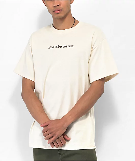 51729-a.lab-don-t-be-an-ass-beige-t-shirt-1.webp A.LAB Don't Be An Ass Beige T-Shirt